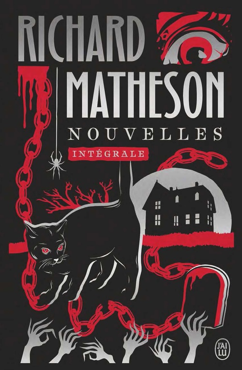 ebook cover of Nouvelles - L'Intégrale, by Richard Matheson