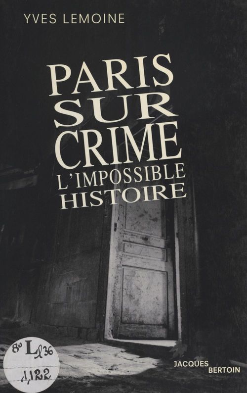 Couverture ebook de Paris sur crime, de Yves Lemoine