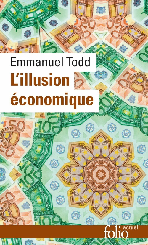 ebook cover of L'illusion économique. Essai sur la stagnation des sociétés développées, by Emmanuel Todd