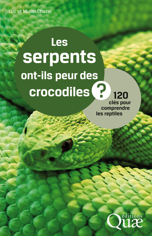 Couverture ebook de Les serpents ont-ils peur des crocodiles ?, de Luc Chazel, Muriel Chazel