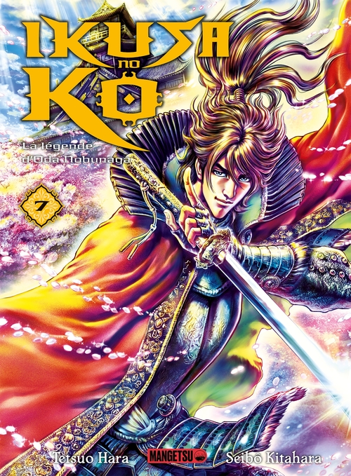 ebook cover of Ikusa No Ko - La légende d'Oda Nobunaga T07, by Seibô Kitahara, Tetsuo Hara