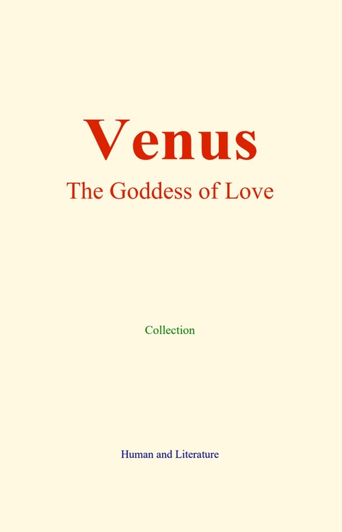 ebook cover of Venus : the Goddess of Love, by Carolyn S. Bailey, Collection, Emilie K. Baker