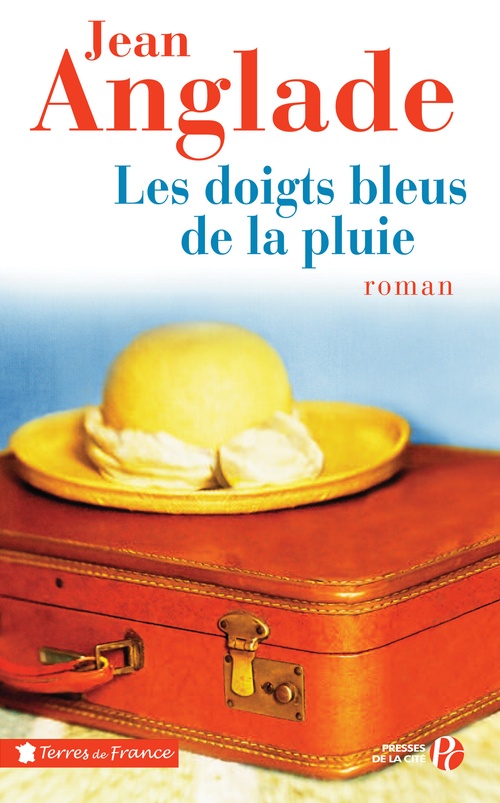 ebook cover of LES DOIGTS BLEUS DE LA PLUIE, by Jean Anglade