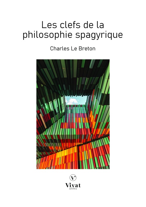 ebook cover of Les clefs de la philosophie spagyrique, by Charles Le Breton