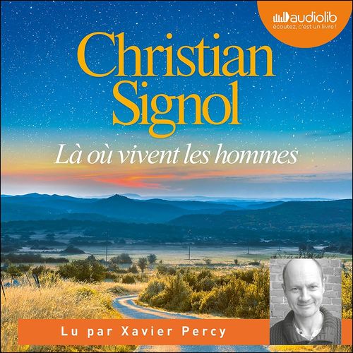 Couverture audiobook de Là où vivent les hommes, de Christian SIGNOL