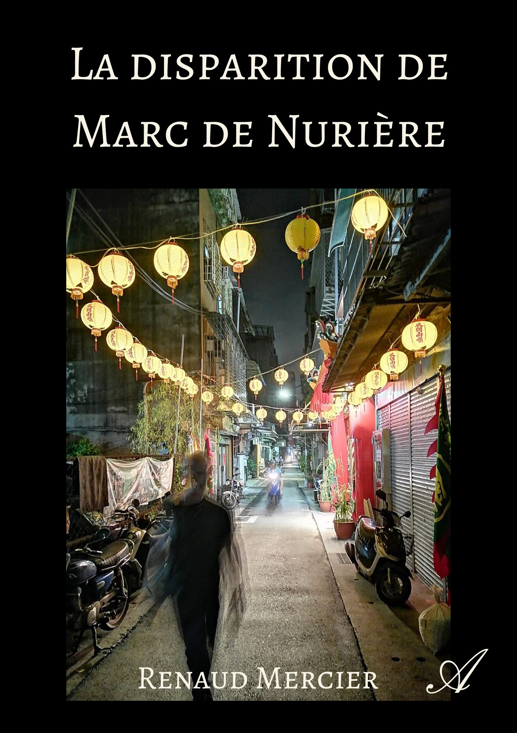 Couverture ebook de La disparition de Marc de Nurière, de Renaud Mercier