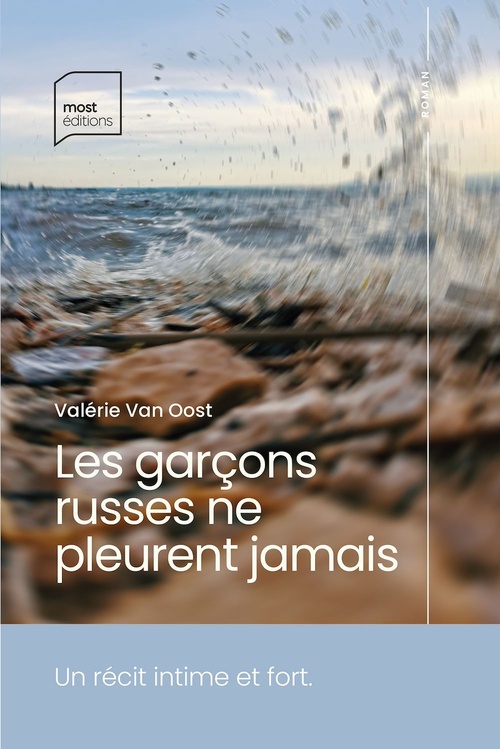 Couverture ebook de Les garçons russes ne pleurent jamais, de Valerie Van Oost