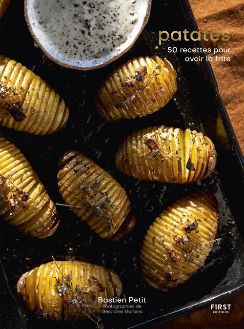 ebook cover of Patates - 50 recettes pour avoir la frite, by Bastien Petit, Géraldine Martens