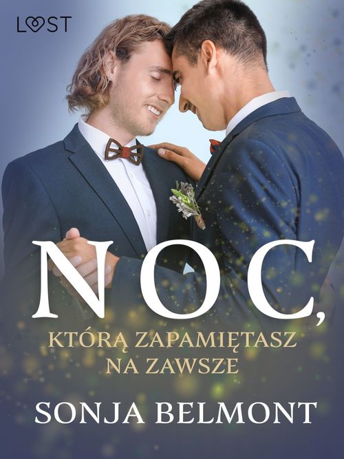 Couverture ebook de Noc, która zapamietasz na zawsze - gejowskie opowiadanie erotyczne, de Sonja Belmont