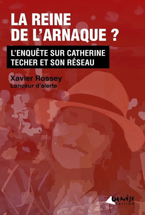 Couverture ebook de La reine de l'arnaque ?, de Xavier Rossey