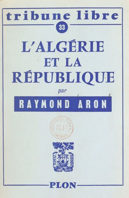 Couverture ebook de L'Algérie et la République, de Raymond Aron