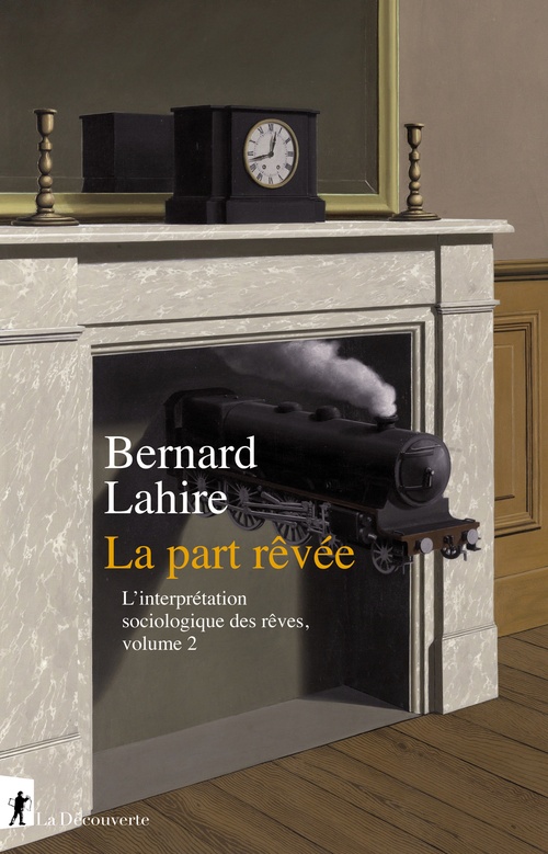ebook cover of La part rêvée, by Bernard Lahire
