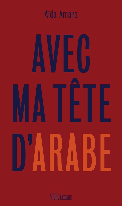 ebook cover of Avec ma tête d'arabe, by Aïda Amara