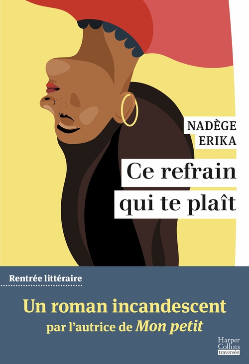 Couverture ebook de Ce refrain qui te plaît, de Nadège Erika