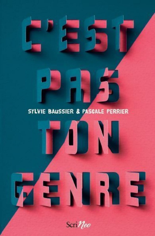 Couverture ebook de C'est pas ton genre, de Pascale Perrier, Sylvie Baussier