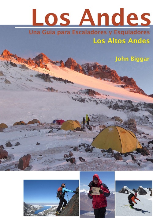 Couverture ebook de LOS ANDES - UNA GUIA PARA ESCALADORES Y ESQUIADORES, de John Biggar