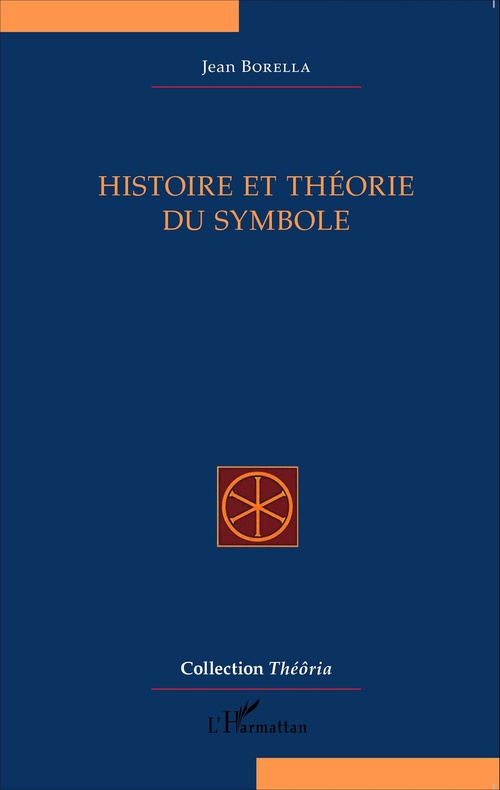 Couverture ebook de Histoire et théorie du symbole, de Jean Borella