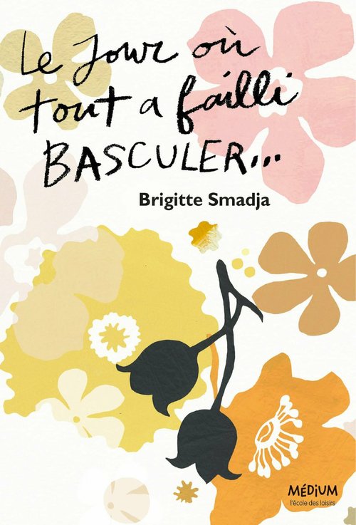 ebook cover of Le jour où tout a failli basculer, by Brigitte Smadja