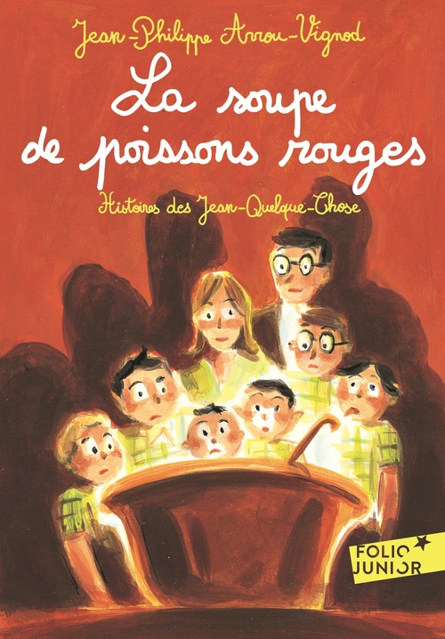 Couverture ebook de Histoires des Jean-Quelque-Chose (Tome 3) - La soupe de poissons rouges, de Jean-Philippe Arrou-Vignod, Dominique Corbasson