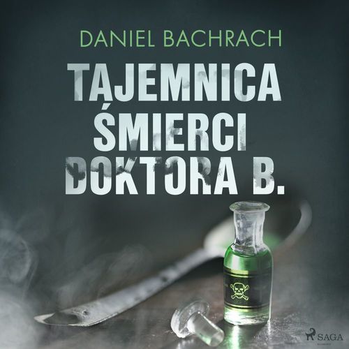 Couverture audiobook de Tajemnica ´smierci doktora B., de Daniel Bachrach