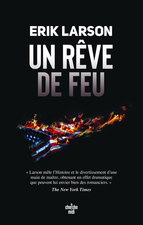 Couverture ebook de Un rêve de feu, de Erik Larson