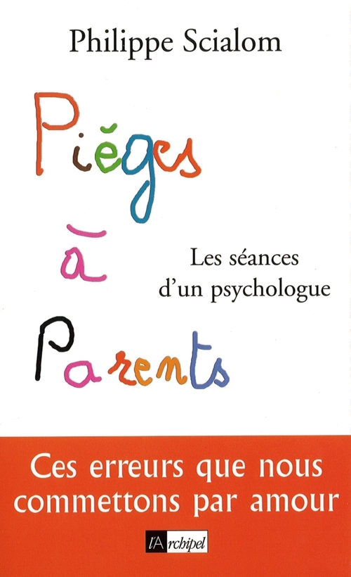 Couverture ebook de Pièges à parents, de Philippe Scialom
