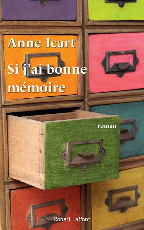 Couverture ebook de Si j'ai bonne mémoire, de Anne Icart