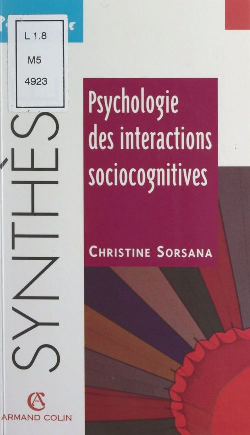 Couverture ebook de Psychologie des interactions sociocognitives, de Christine Sorsana