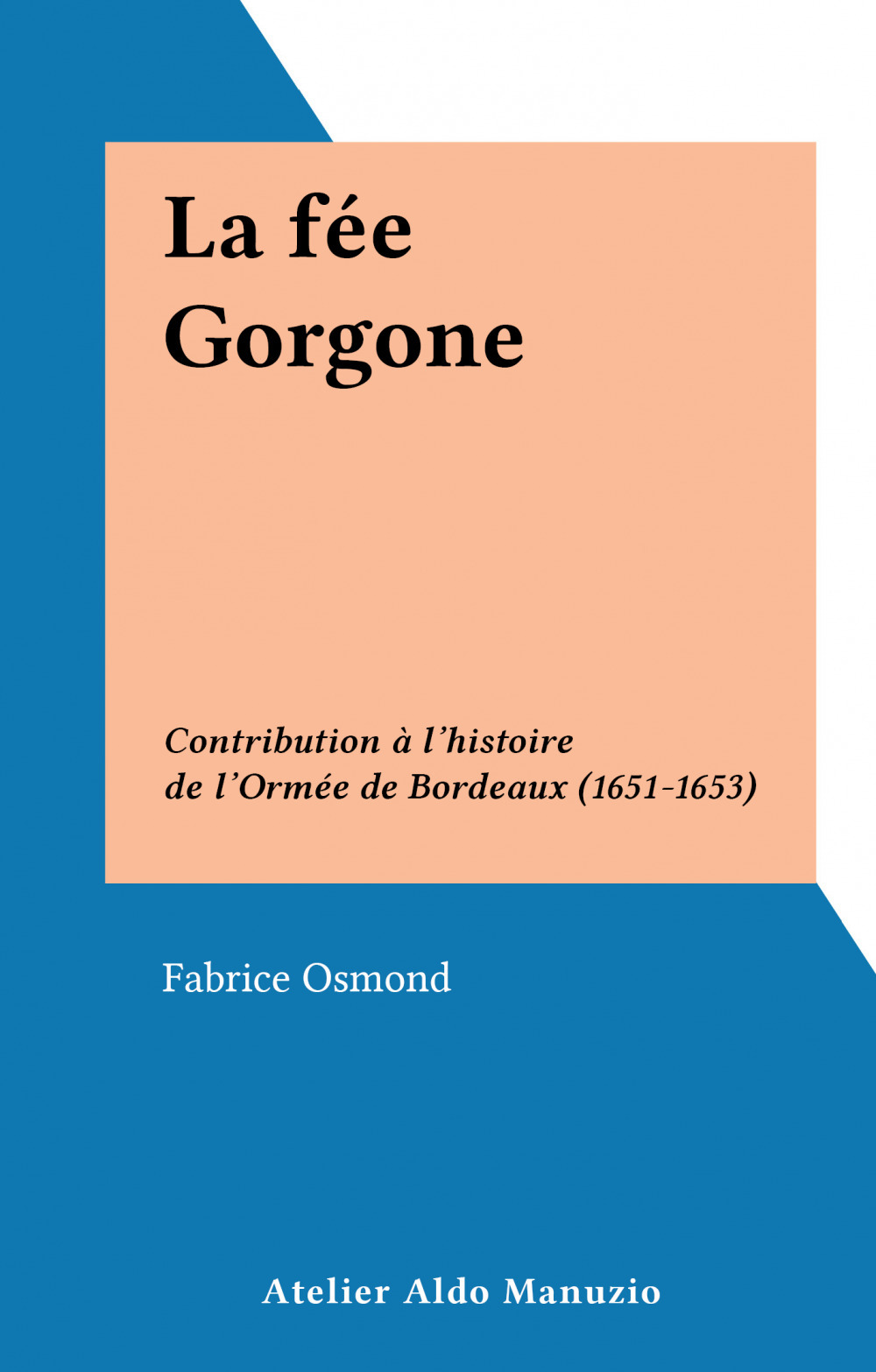 ebook cover of La fée Gorgone, by Fabrice Osmond