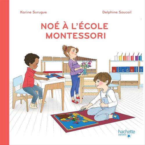Couverture ebook de C'est la rentrée à l'école Montessori, de Karine Surugue