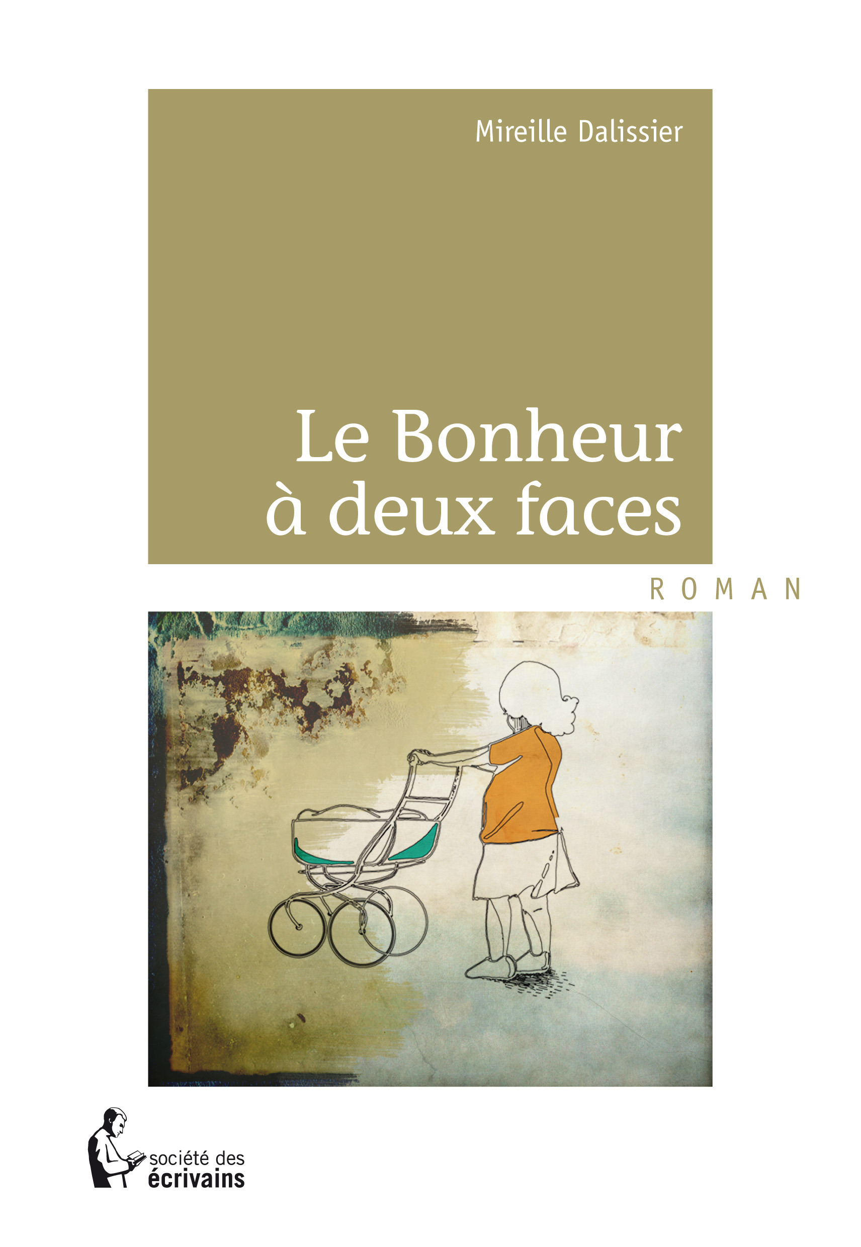 ebook cover of Le Bonheur à deux faces, by Mireille Dalissier