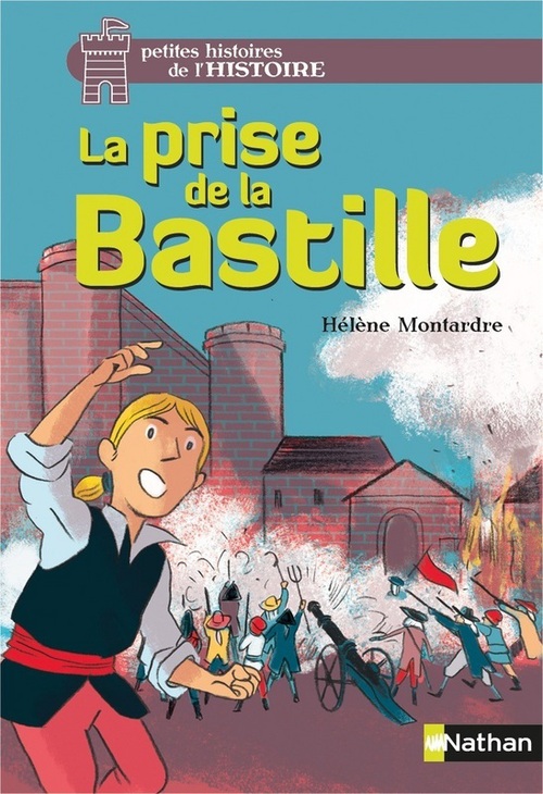 Couverture ebook de La prise de la Bastille, de Hélène Montardre, Glen Chapron