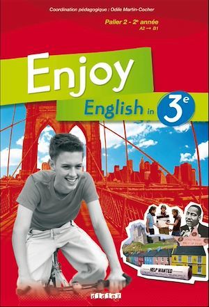 ebook cover of Enjoy English 3e - Manuel numérique élève, by Catherine Marcangeli, Elodie Vialleton, Nadine Alfaïa, Sophie Plays, Ludivine Lutton, Soizic Cornet
