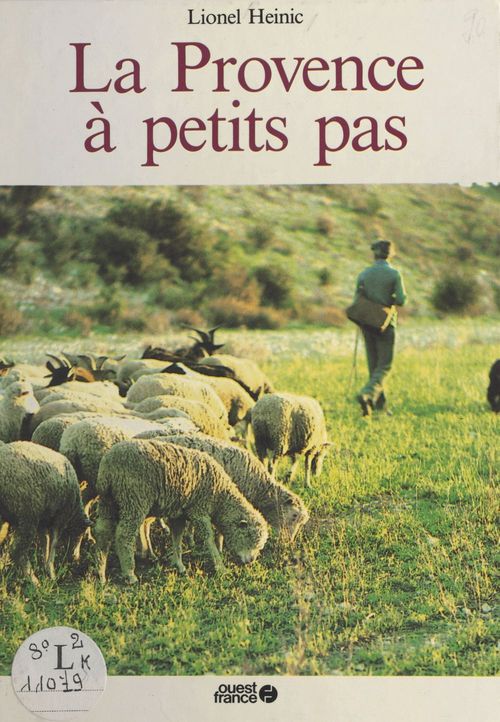 Couverture ebook de La Provence à petits pas, de Lionel Heinic