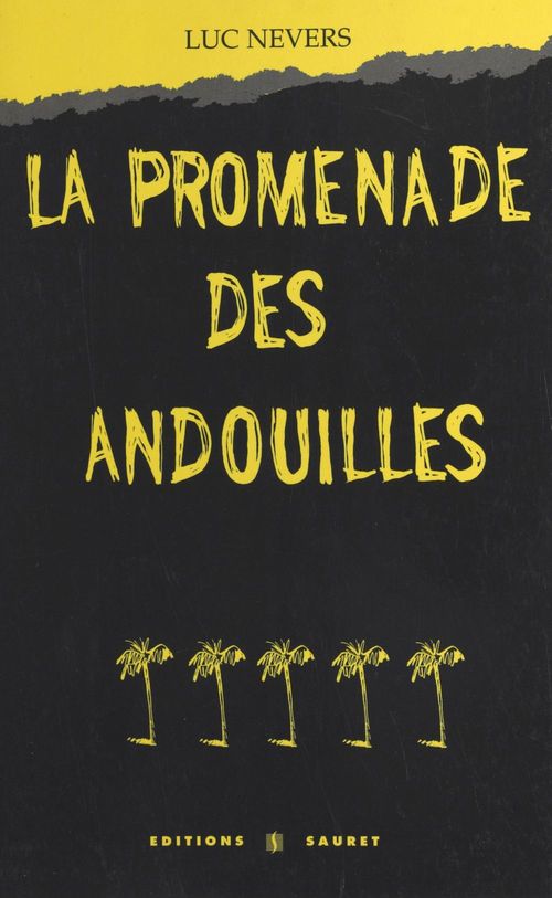 Couverture ebook de La promenade des andouilles, de Nevers