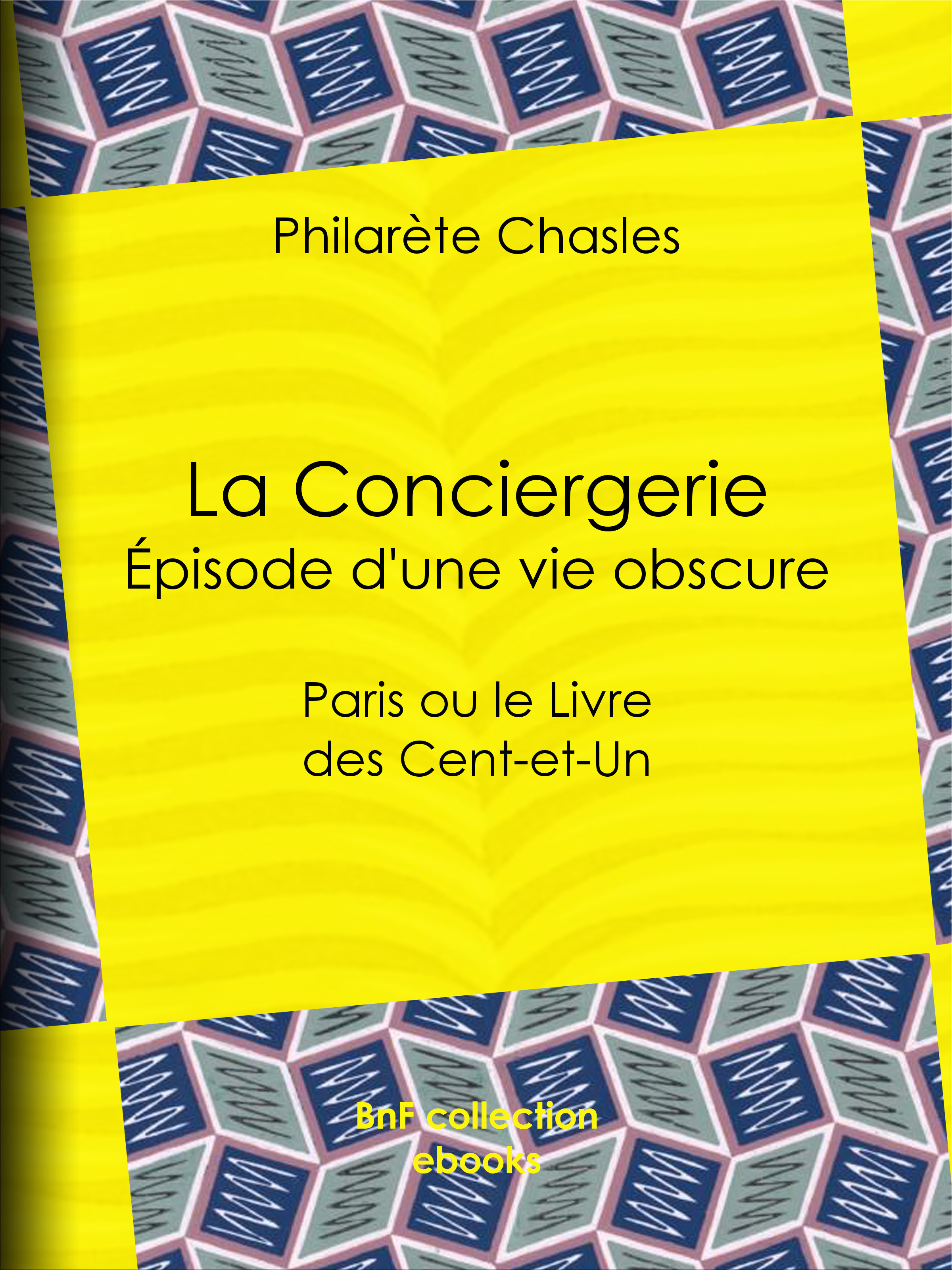 ebook cover of La Conciergerie - Épisode d'une vie obscure, by Philarète Chasles