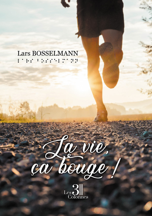 ebook cover of La vie, ça bouge !, by Lars Bosselmann