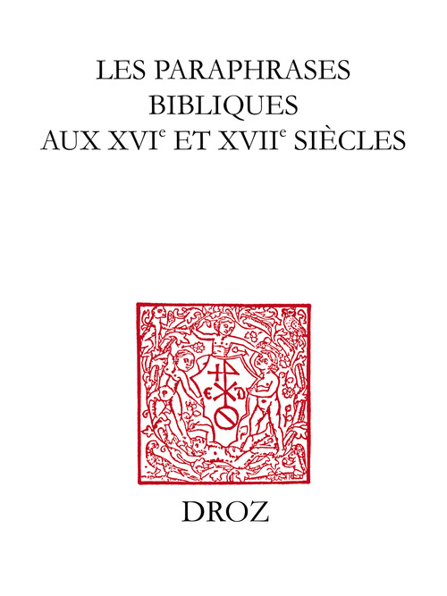 ebook cover of Les Paraphrases bibliques aux XVIe et XVIIe siècles, by