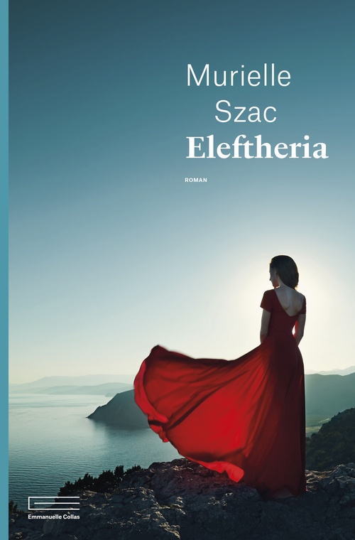 ebook cover of Eleftheria, by Murielle Szac