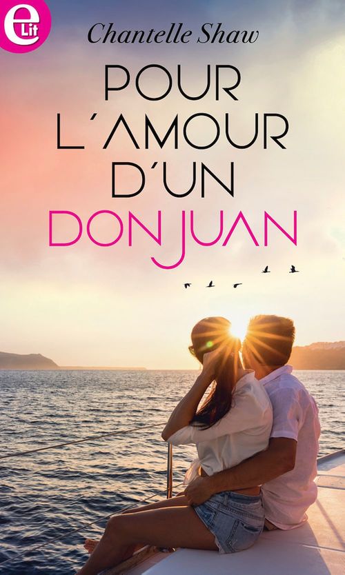 Couverture ebook de Pour l'amour d'un don Juan, de Chantelle Shaw