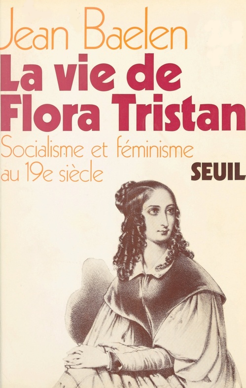 Couverture ebook de La vie de Flora Tristan, de Jean Baelen