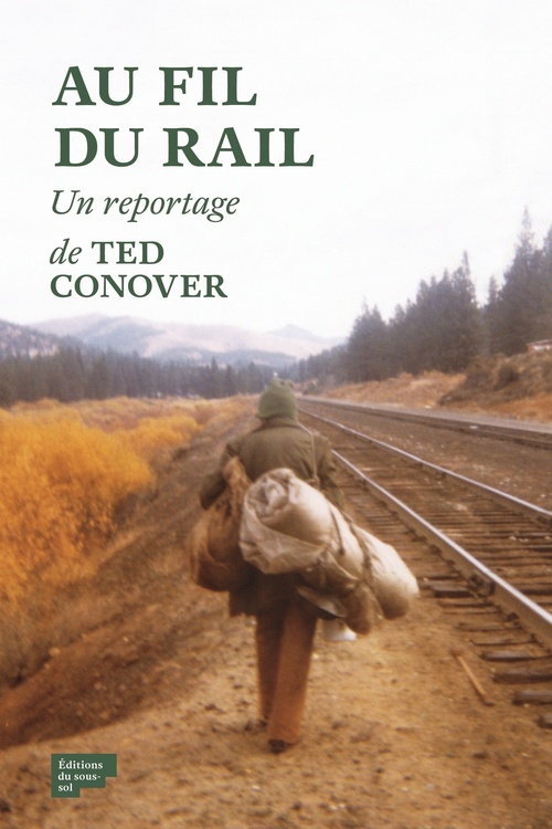 ebook cover of Au fil du rail - L'Amérique des hobos, by Ted Conover