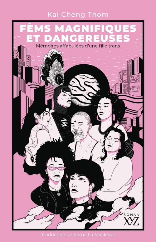 Couverture ebook de Fèms magnifiques et dangereuses, de Kai Cheng Thom