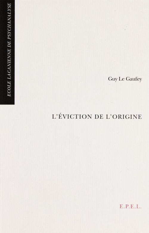 ebook cover of L'éviction de l'origine, by Guy Le Gaufey