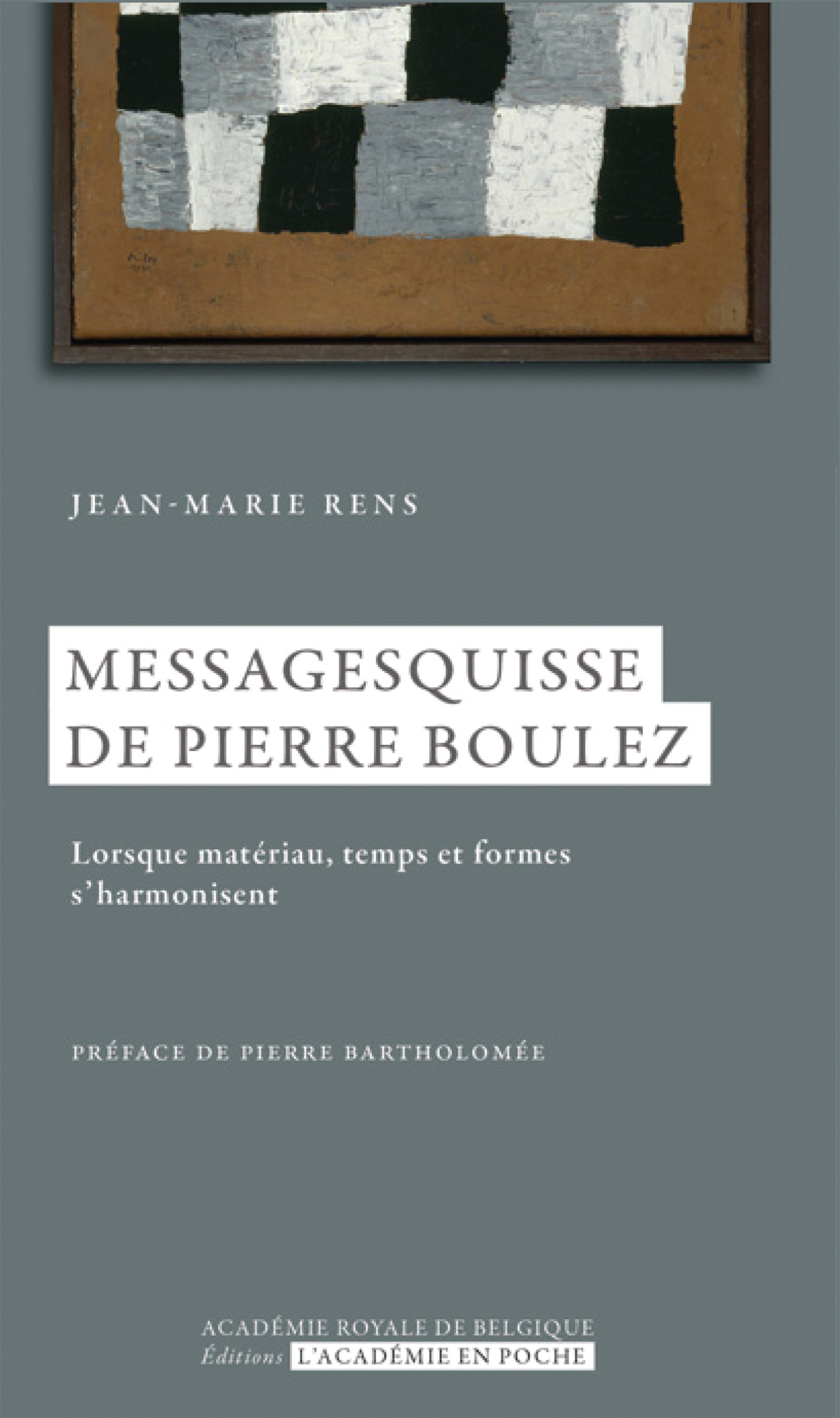 ebook cover of Messagesquisses de Pierre Boulez, by Jean-marie Rens