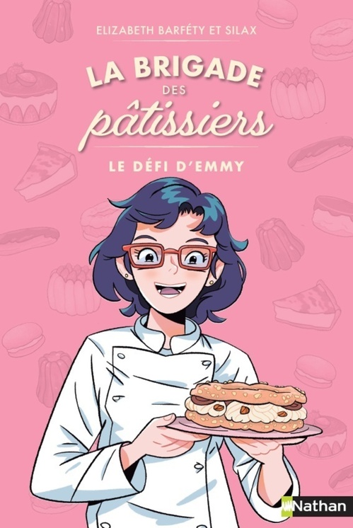 Couverture ebook de La brigade des pâtissiers - Le défi d'Emmy, de Elizabeth Barféty, Silax