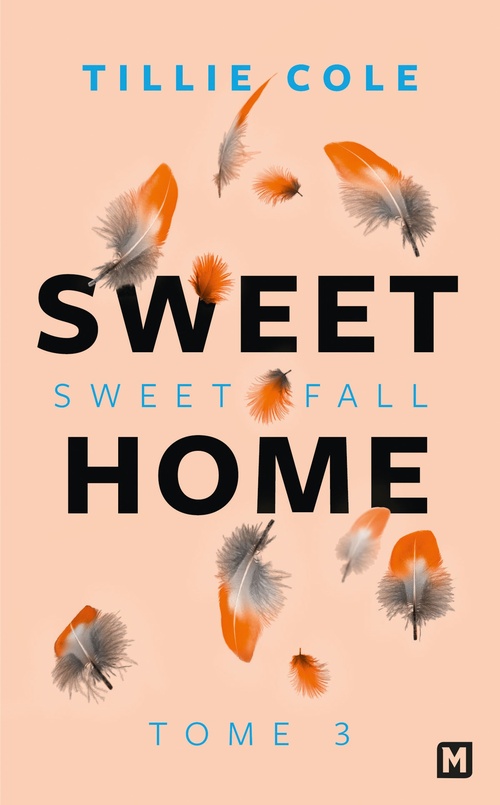 ebook cover of Sweet Home, T3 : Sweet Fall, by Tillie Cole, Evangeline Caravaggio