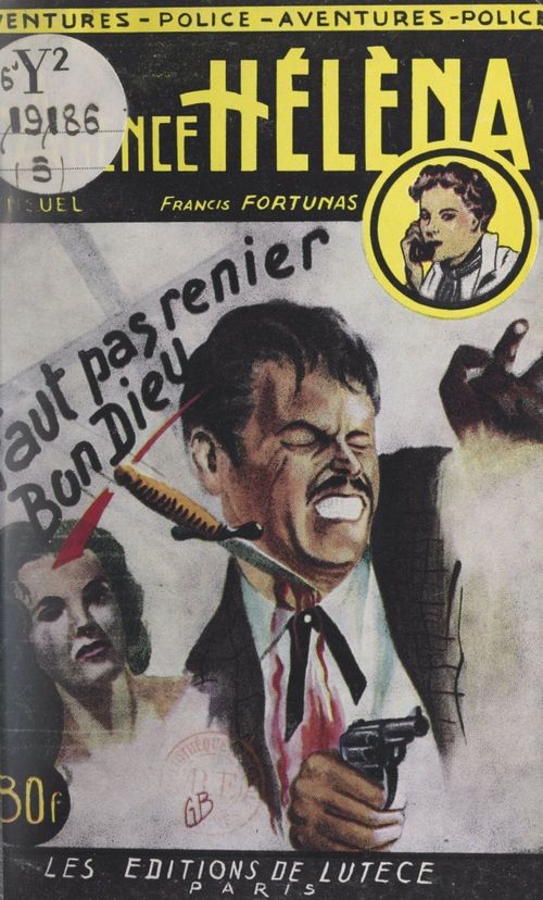 ebook cover of Faut pas renier le bon Dieu, by Francis Fortunas