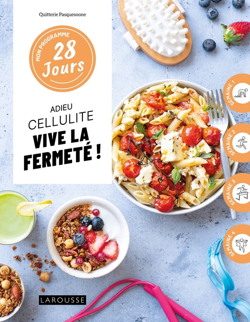 ebook cover of Mon programme 28 jours : Adieu cellulite, vive la fermeté !, by Quitterie Pasquesoone