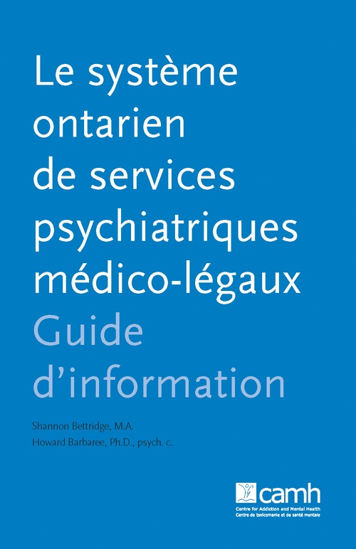 Couverture ebook de Le système ontarien de services psychiatriques medico-légaux, de Shannon Bettridge, Howard Barbaree
